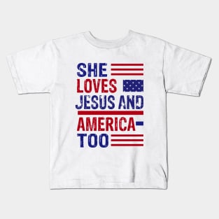 She loves Jesus and America Too Kids T-Shirt